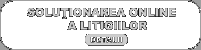 Soluționarea online a litigiilor